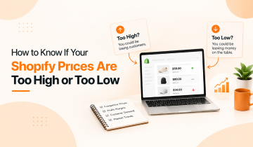 How to know if Shopify prices are too high or too low